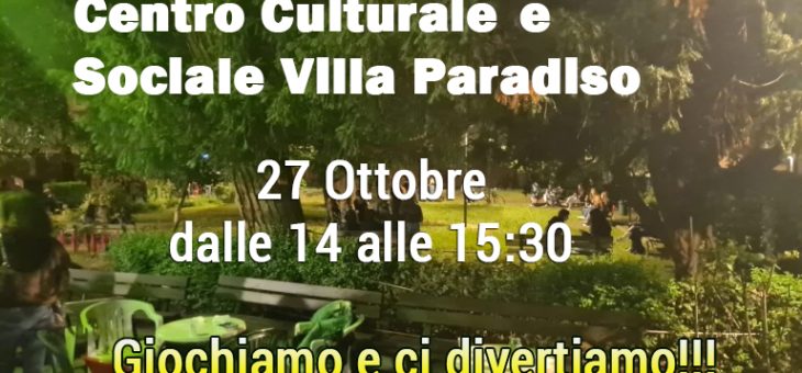 Giochiamo e ci divertiamo in Villa Paradiso