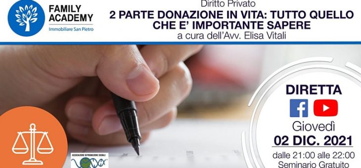 2 PARTE DONAZIONE IN VITA: TUTTO QUELLO CHE E’ IMPORTANTE SAPERE