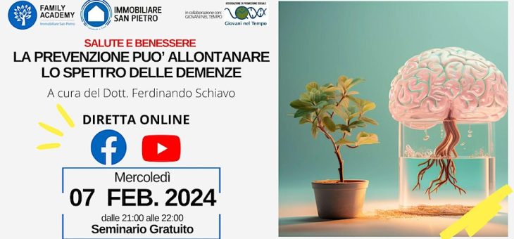 LA PREVENZIONE PUO’ ALLONTANARE LO SPETTRO DELLE DEMENZE