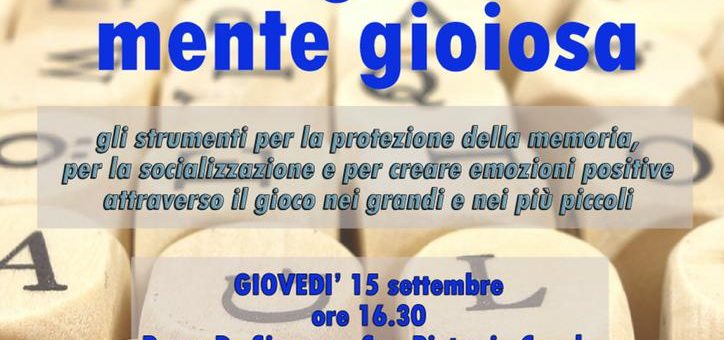 Mente giocosa… mente gioiosa