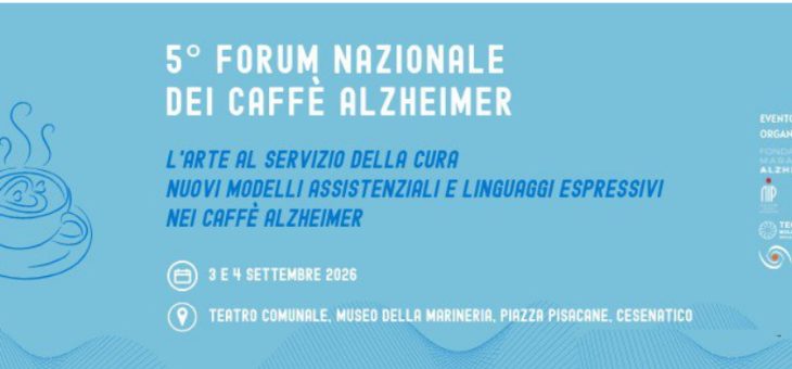 5° FORUM NAZIONALEDEI CAFFÈ ALZHEIMER