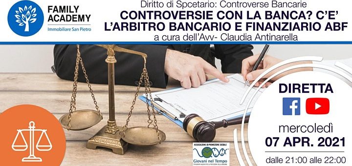 CONTROVERSIE CON LA BANCA? C’E’ L’ARBITRO BANCARIO E FINANZIARIO ABF