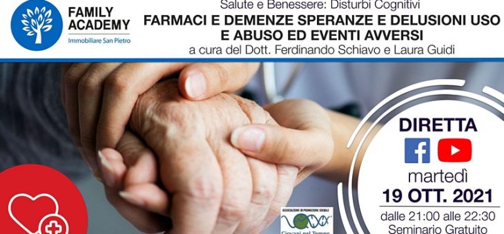 FARMACI E DEMENZE SPERANZE E DELUSIONI USO E ABUSO ED EVENTI AVVERSI
